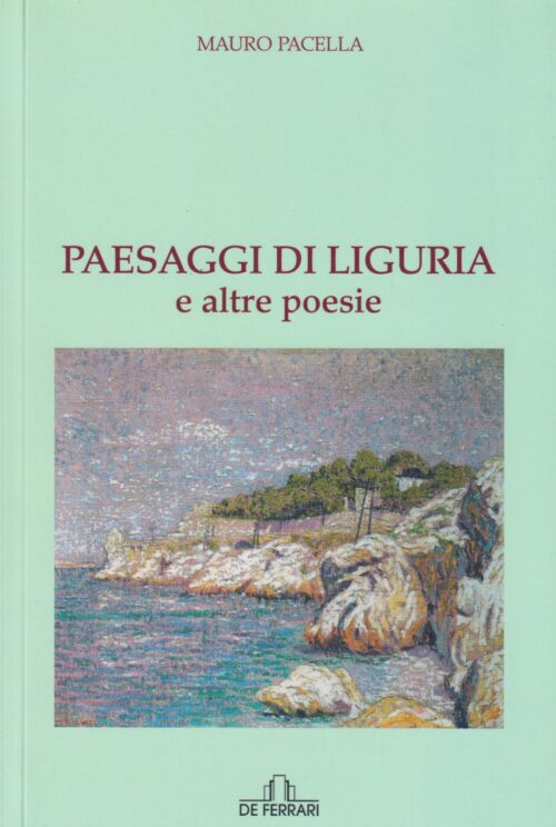 Paesaggi di Liguria e altre poesie