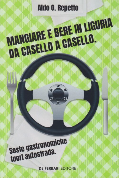 Mangiare e bere da casello a casello