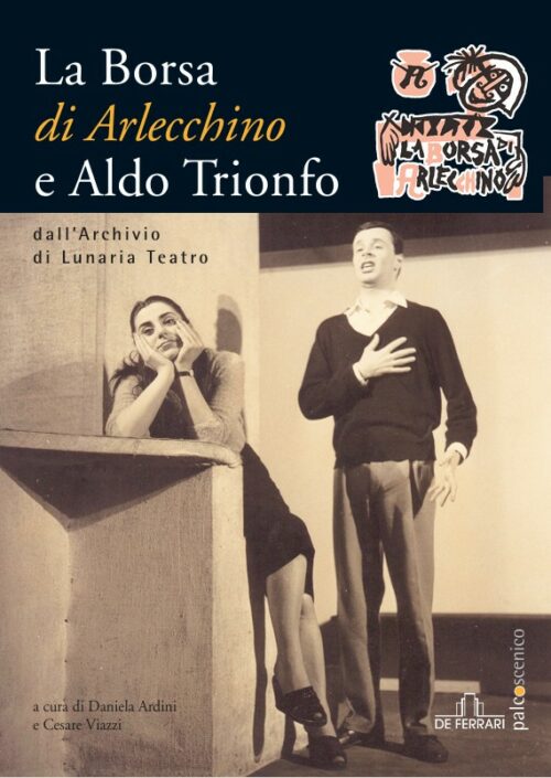 La borsa di Arlecchino e Aldo Trionfo